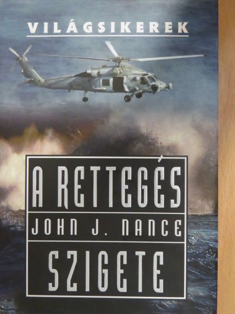 John J. Nance - A rettegés szigete [antikvár]