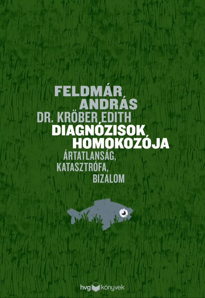 FELDMÁR ANDRÁS - Diagnózisok homokozója [eKönyv: epub, mobi]