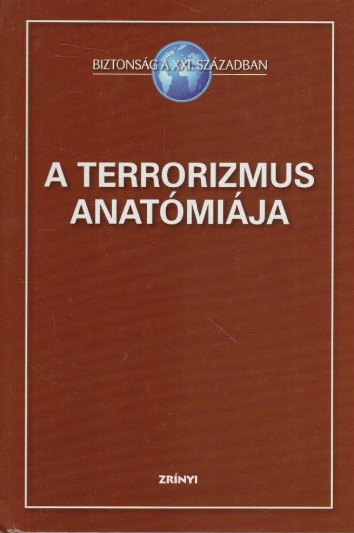 Tálas Péter - A terrorizmus anatómiája [antikvár]