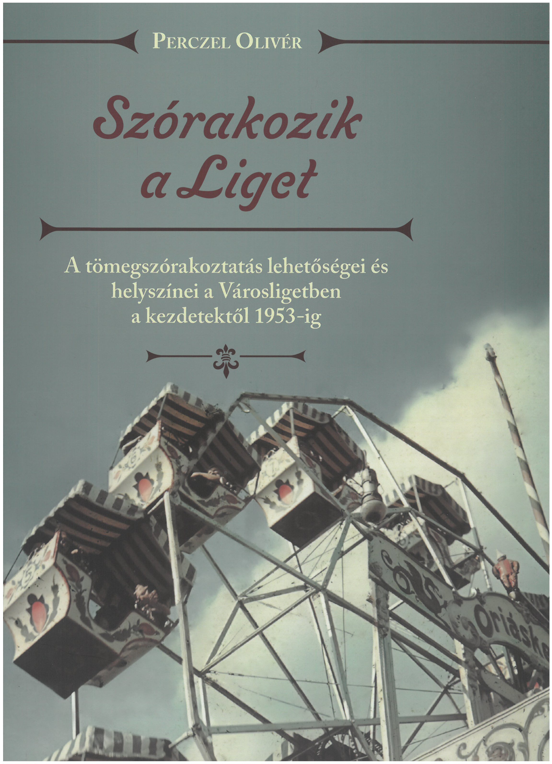 Perczel Olivér - Szórakozik a Liget