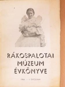 Rákospalotai Múzeum évkönyve 1964. [antikvár]