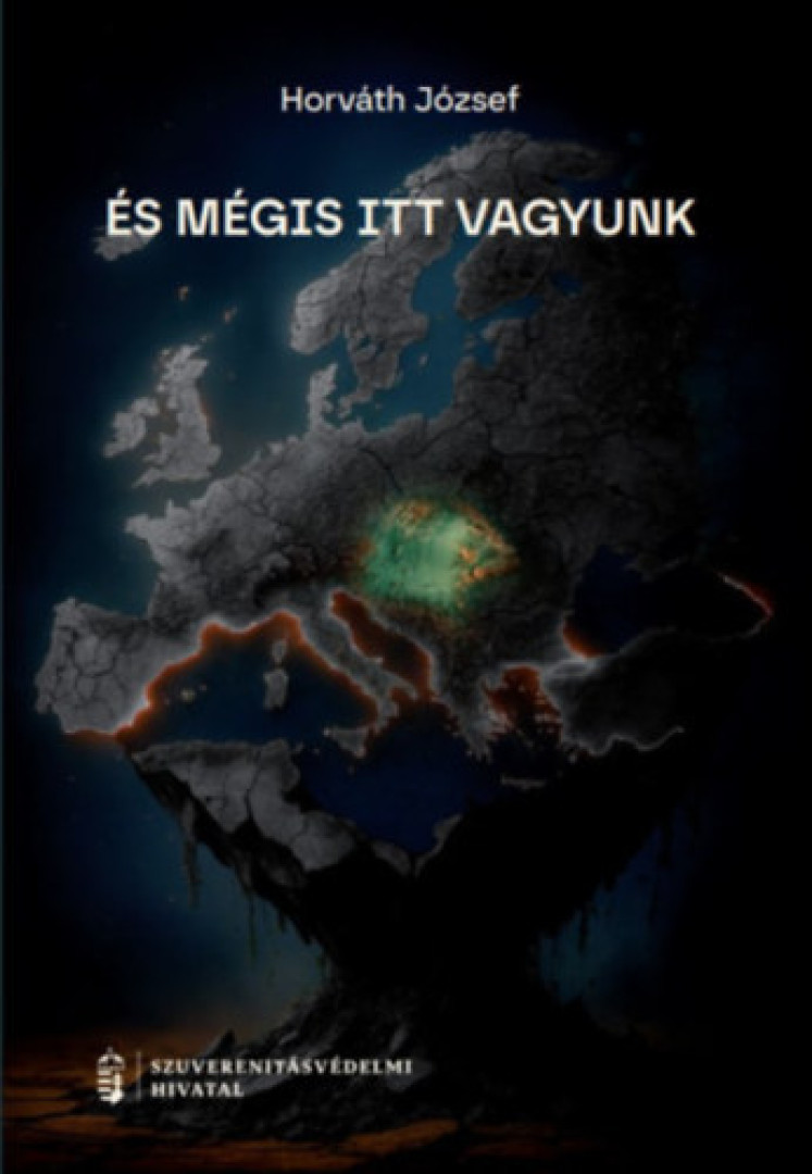 Horváth József - És mégis itt vagyunk [antikvár]