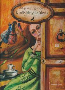 Királylány születik [antikvár]