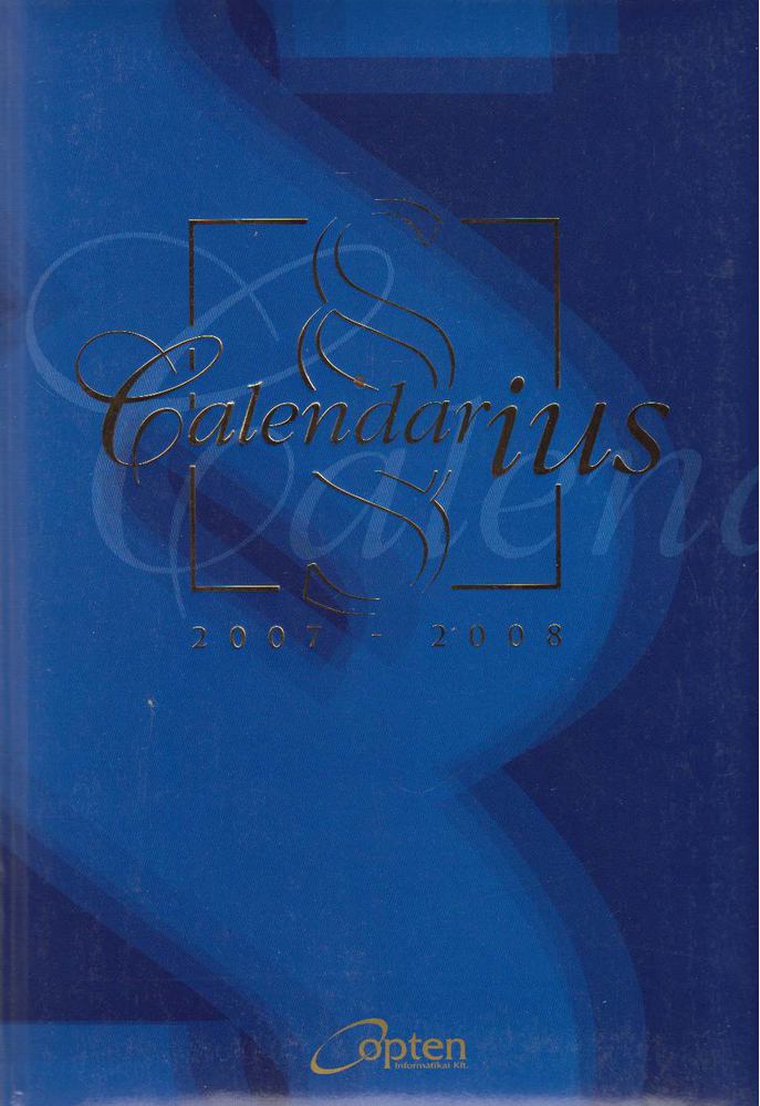 dr. Baumgartner Ágnes, Pusztai Enikő, Varga Katalin - CalendarIUS 2007 [antikvár]