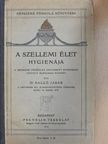 Dr. Salgó Jakab - A szellemi élet hygienája [antikvár]