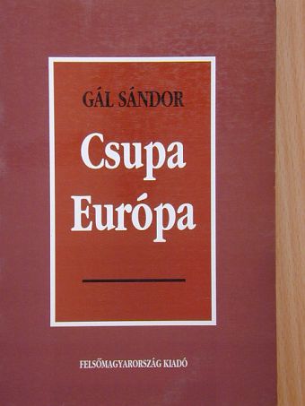 Gál Sándor - Csupa Európa [antikvár]