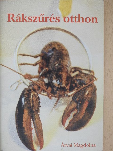 Árvai Magdolna - Rákszűrés otthon [antikvár]