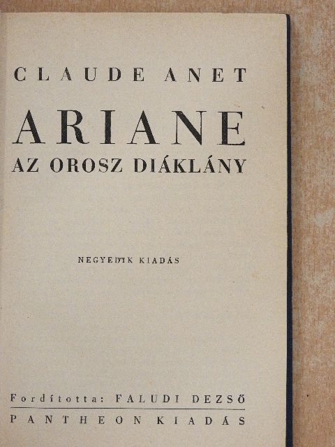 Claude Anet - Ariane [antikvár]