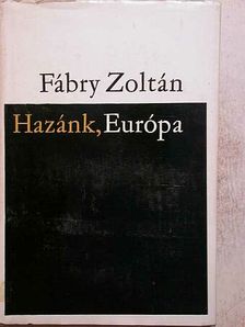 Fábry Zoltán - Hazánk, Európa [antikvár]