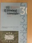 Héra Gábor - Új Ifjúsági Szemle 2011. tavasz [antikvár]