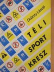 Dobozy László - Télisport kresz [antikvár]