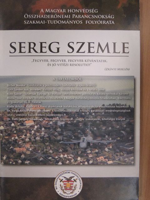 Birher Nándor - Sereg Szemle 2011. április-június [antikvár]