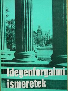 Dr. Győriványi Sándor - Idegenforgalmi ismeretek [antikvár]