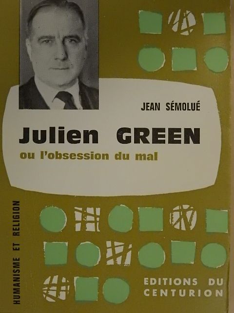 Jean Sémolué - Julien Green [antikvár]