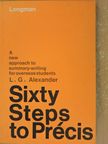 L. G. Alexander - Sixty Steps to Précis [antikvár]