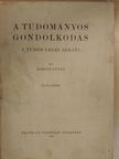 Kornis Gyula - A tudományos gondolkodás I. (töredék) [antikvár]