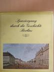 Bernd Dochow - Spaziergang durch die Geschichte Berlins [antikvár]