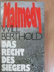 Will Berthold - Malmedy - Das Recht des Siegers [antikvár]