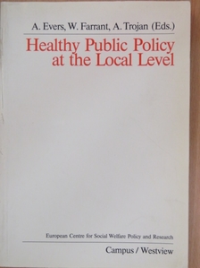 Phil Fryer - Healthy Public Policy at the Local Level [antikvár]