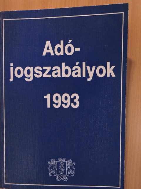 Dr. Miskei László - Adójogszabályok 1993 [antikvár]