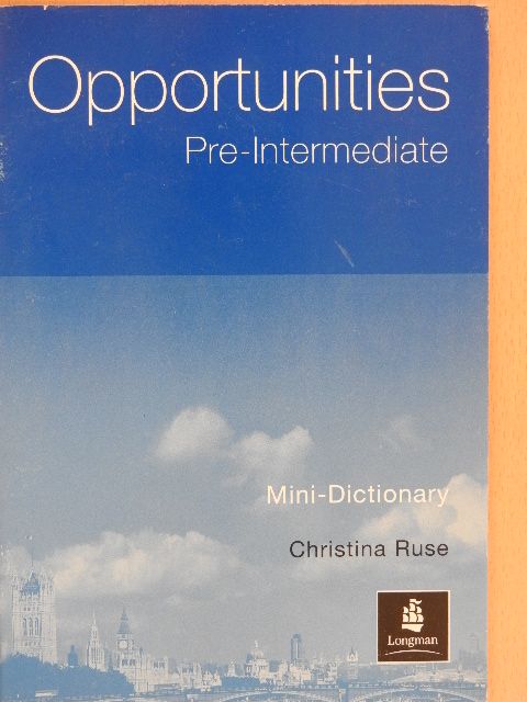 Christina Ruse - Opportunities - Pre-Intermediate - Mini-Dictionary [antikvár]