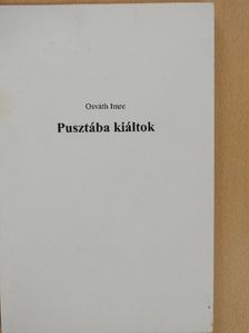 Osváth Imre - Pusztába kiáltok III. (dedikált példány) [antikvár]