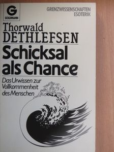 Thorwald Dethlefsen - Schicksal als Chance [antikvár]