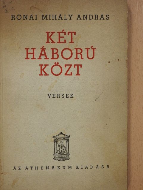 Rónai Mihály András - Két háború közt (dedikált példány) [antikvár]