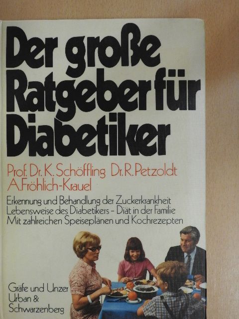 Annemarie Fröhlich-Krauel - Der große Ratgeber für Diabetiker [antikvár]