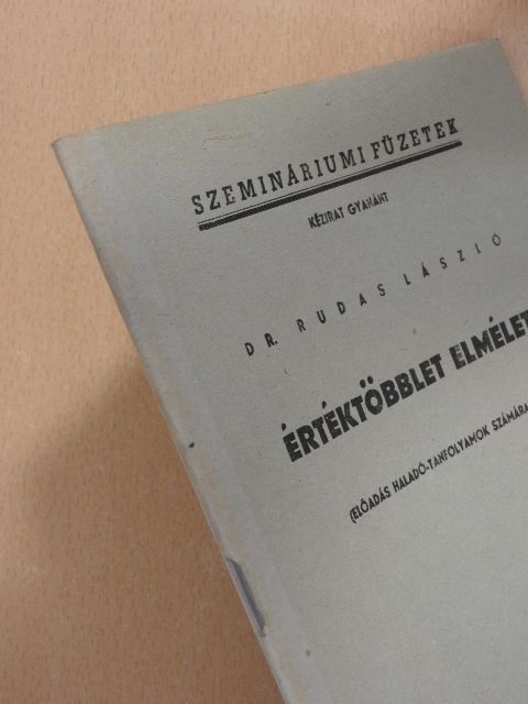Dr. Rudas László - Értéktöbblet elmélet [antikvár]