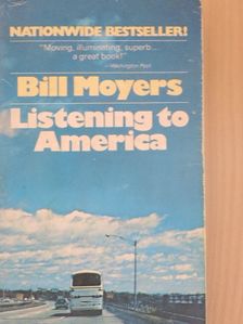 Bill Moyers - Listening to America [antikvár]