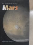 Joseph M. Boyce - The Smithsonian Book of Mars [antikvár]