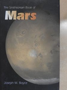 Joseph M. Boyce - The Smithsonian Book of Mars [antikvár]