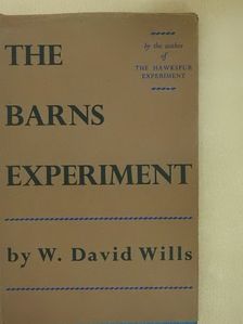 W. David Wills - The Barns Experiment [antikvár]