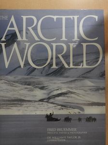 Dr. Ernest S. Burch - The Arctic World [antikvár]