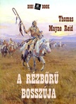Mayne-Reid Thomas - A rézbőrű bosszúja [eKönyv: epub, mobi]