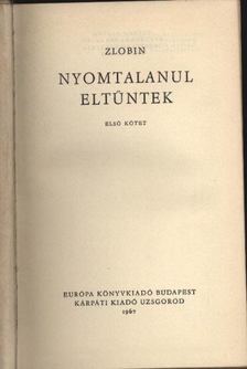Zlobin - Nyomtalanul eltűntek I-II. [antikvár]