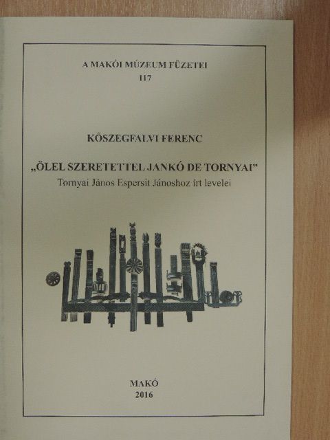 Espersit János - "Ölel szeretettel Jankó de Tornyai" [antikvár]