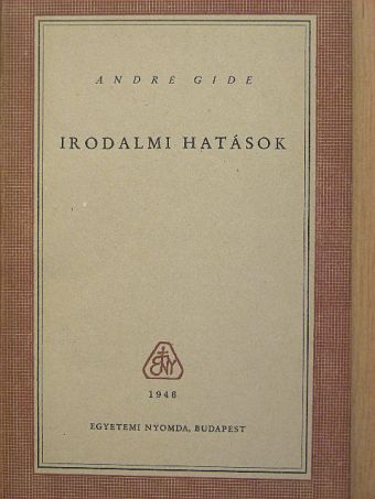 André Gide - Irodalmi hatások [antikvár]