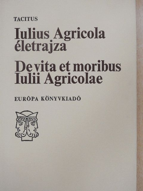 Tacitus - Iulius Agricola életrajza [antikvár]