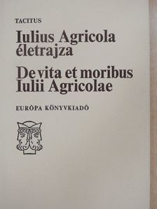 Tacitus - Iulius Agricola életrajza [antikvár]