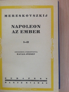 Mereskovszkij - Napoleon az ember I-II. [antikvár]
