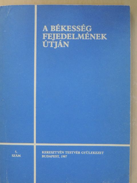 A. Kammer - A békesség fejedelmének útján 5. [antikvár]