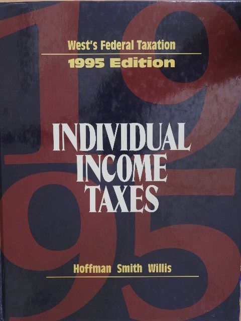 David M. Maloney - West's Federal Taxation: Individual Income Taxes [antikvár]