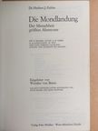 Dr. Herbert J. Pichler - Die Mondlandung [antikvár]