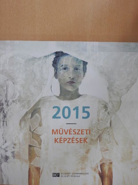 Művészeti képzések - 2015 [antikvár]