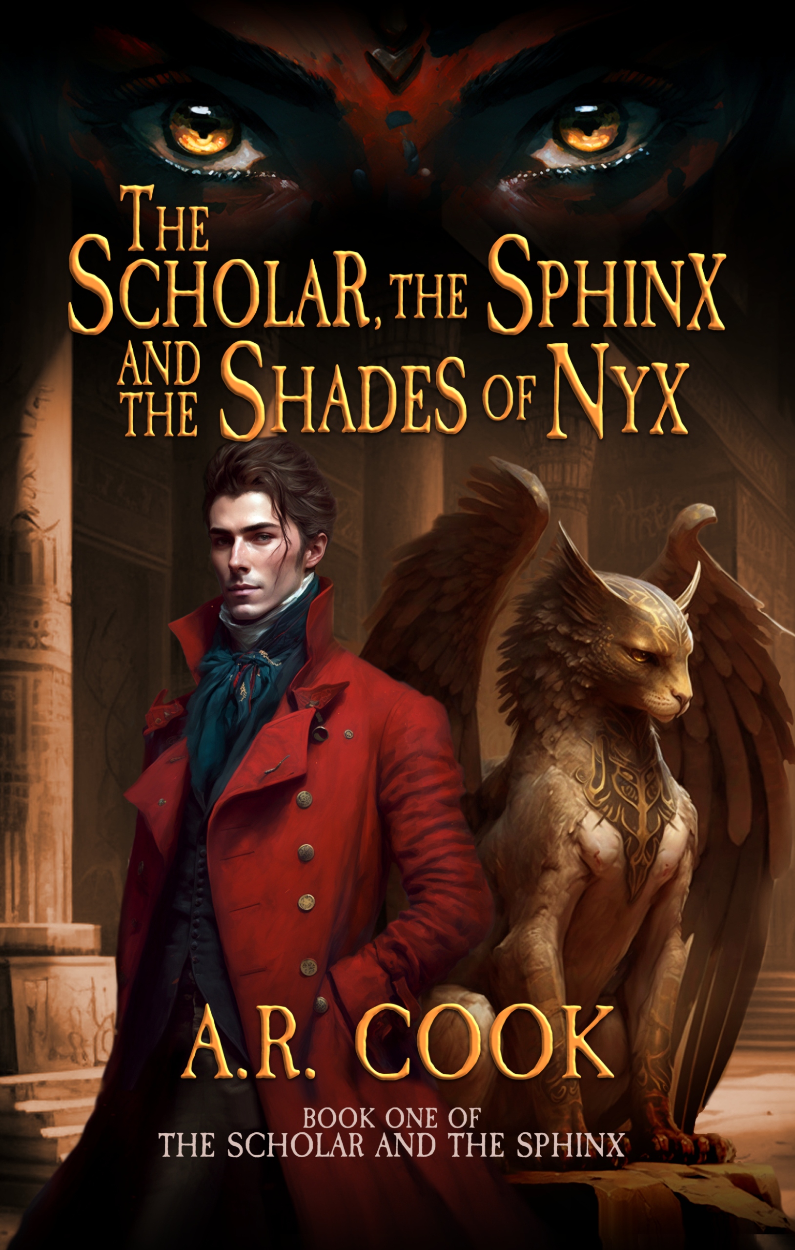 Cook A.R. - The Scholar, the Sphinx, and the Shades of Nyx [eKönyv: epub, mobi]