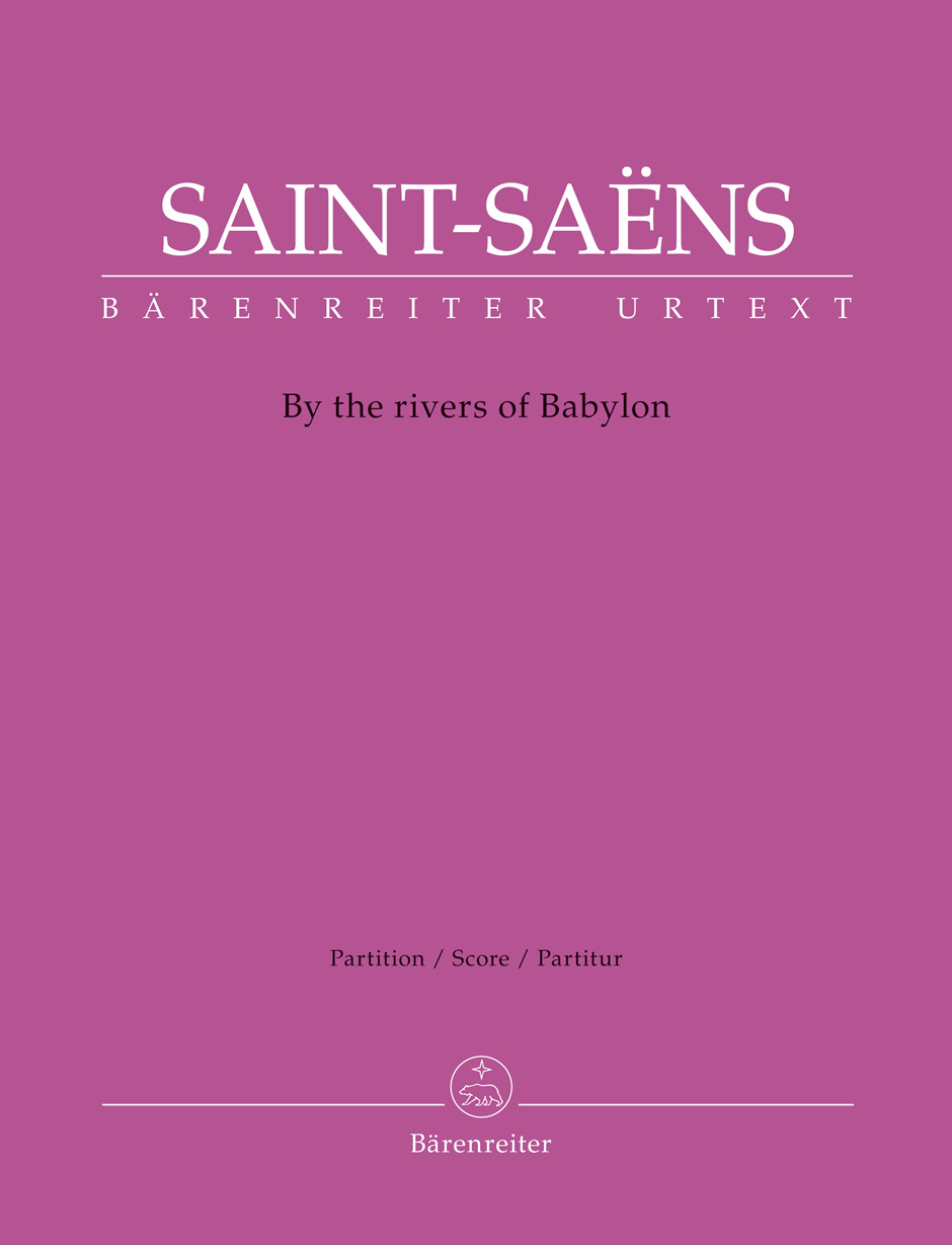 SAINT -SAENS - BY THE RIVERS OF BABYLON. VOCAL SCORE