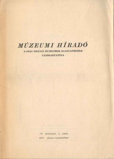 Múzeumi híradó 1977/3 [antikvár]