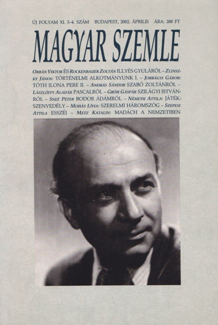 Kodolányi Gyula - Magyar Szemle 2002. április [antikvár]